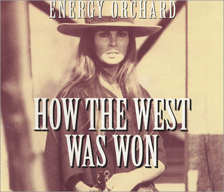 Energy Orchard - How The West Was Won (12", Single)