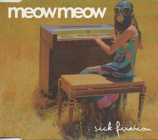 Meow Meow - Sick Fixation (CD, Single)