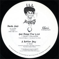 Ill Biskits - God Bless Your Life / A Better Day / 22 Years / Let Em Know (12", EP, Ltd)