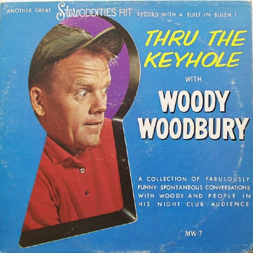 Woody Woodbury - Thru The Keyhole (LP, Album)