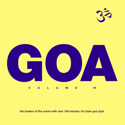 DJ Miraculix* - Goa Volume 19 (2xCD, Comp, P/Mixed)