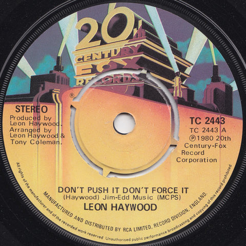 Leon Haywood - Don't Push It Don't Force It (7", Single)