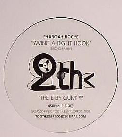 Unknown Stuntman / Pharoah Roche - The E By Gum EP (12")