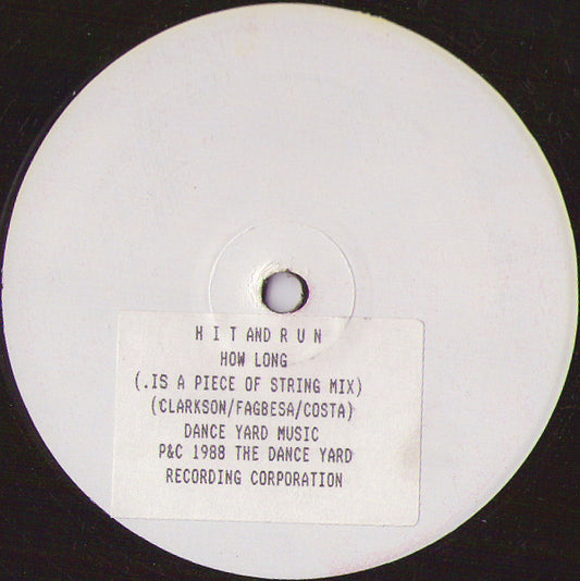 Hit And Run - How Long (12", W/Lbl)