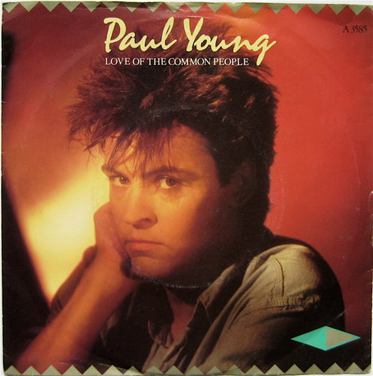 Paul Young - Love Of The Common People (7", Single, Ora)