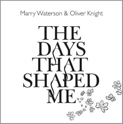 Marry Waterson & Oliver Knight - The Days That Shaped Me (CD, Album)