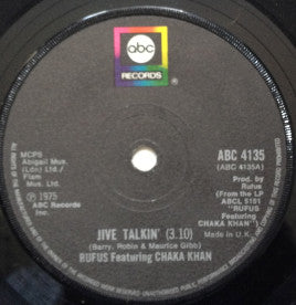 Rufus Featuring Chaka Khan* - Jive Talkin' (7", Sol)