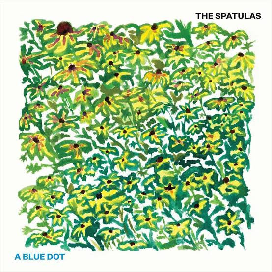 The Spatulas - A Blue Dot (LP, Album)
