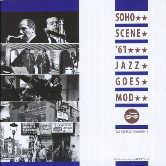 Various - Soho Scene ’61 (Jazz Goes Mod) (2xCD, Comp)