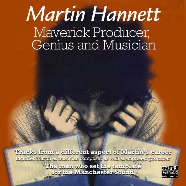 Martin Hannett - Maverick Producer, Genius And Musician (2xCD, Comp)