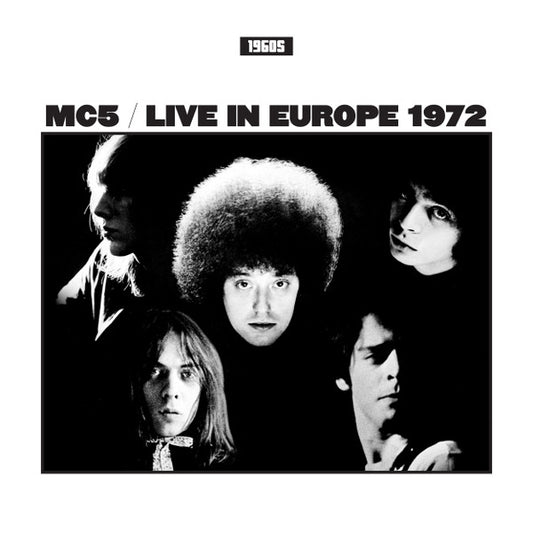 MC5 - Live In Europe 1972  (LP, Unofficial)