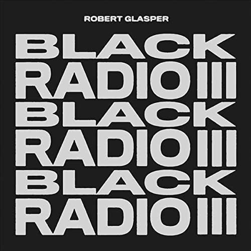 Robert Glasper - Black Radio III (CD, Album)
