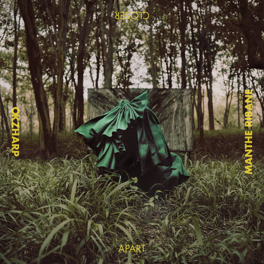 Okzharp & Manthe Ribane* - Closer Apart (2xLP, Album)