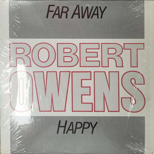 Robert Owens - Far Away / Happy (12")
