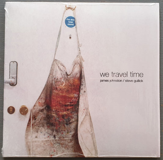 James Johnston / Steve Gullick - We Travel Time (LP)