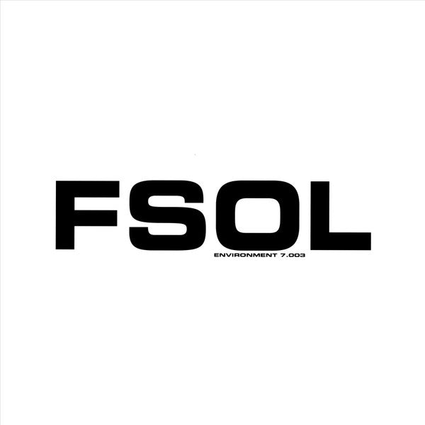 FSOL* - Environment 7.003 (LP, Album)