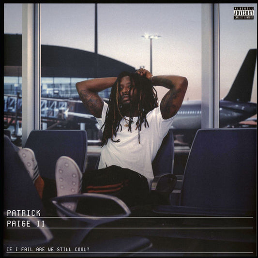 Patrick Paige II - If I Fail Are We Still Cool? (LP, Album, Cle)