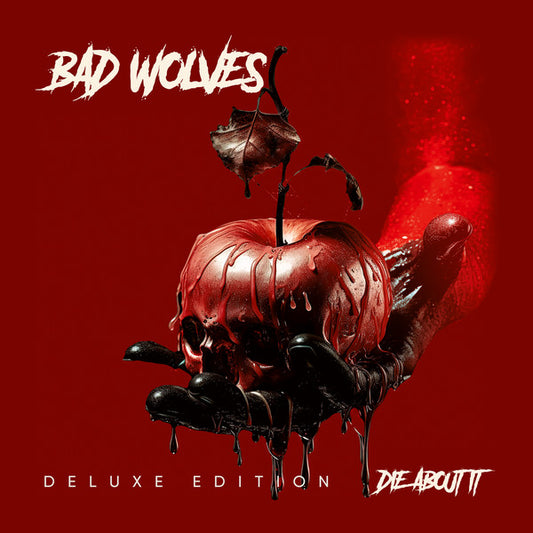 Bad Wolves - Die About It (Deluxe Edition) (CD, Album, Dlx)