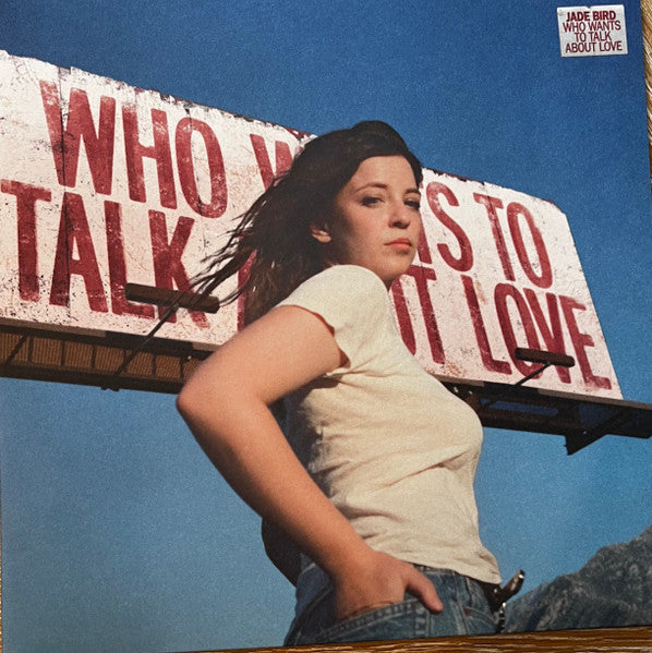 Jade Bird - Who Wants To Talk About Love (LP, Album, Ltd, Sky)