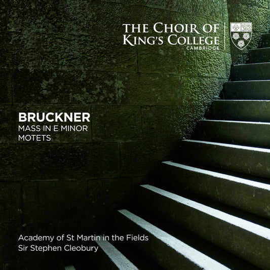 The Choir Of King's College Cambridge*, Academy Of St Martin In The Fields*, Sir Stephen Cleobury* - Bruckner* - Mass In E Minor, Motets (SACD, Hybrid, Multichannel, Album)