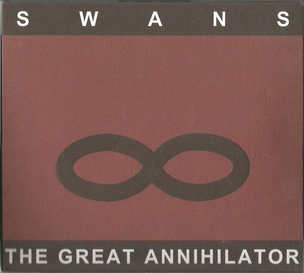 Swans - The Great Annihilator / Drainland (CD, Album, RE, RM + CD, Album, RE, RM + Comp)