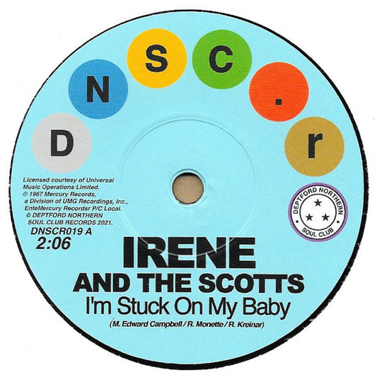 Irene And The Scotts* / The Chantels - I'm Stuck On My Baby / Indian Giver (7", Single)