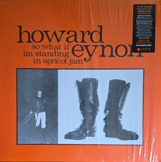 Howard Eynon - So What If Im Standing In Apricot Jam (LP, Album, RE, Ora + CD, Album)
