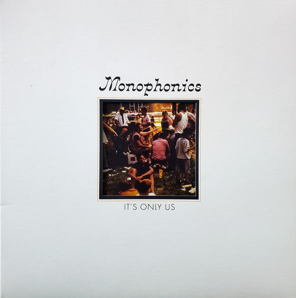 Monophonics - It's Only Us (LP, Album, Par)
