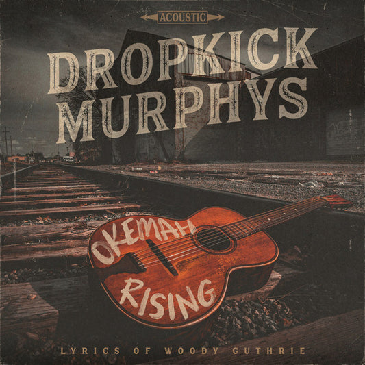 Dropkick Murphys - Okemah Rising (CD, Album, Dig)