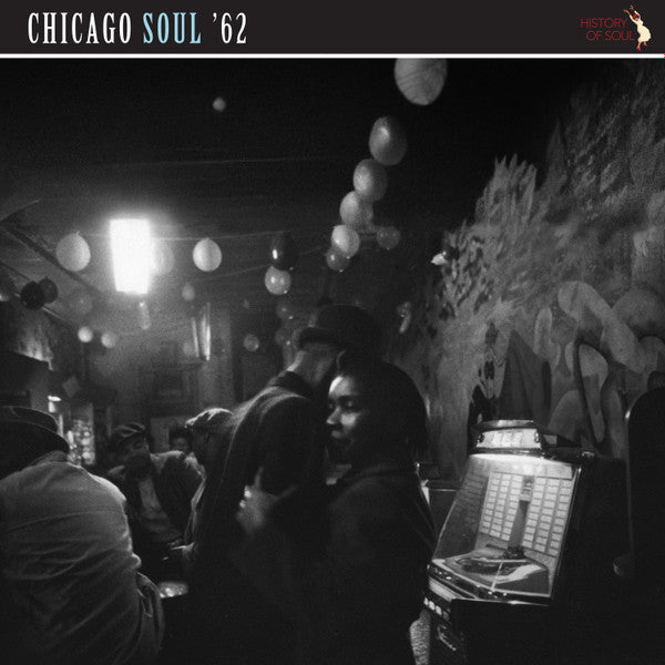 Various - Chicago Soul '62 (LP, Comp, Mono, Unofficial)