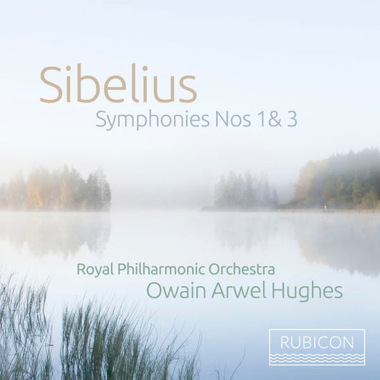 Sibelius*, Royal Philharmonic Orchestra, Owain Arwel Hughes - Symphonies Nos. 1 & 3 (CD, Album)