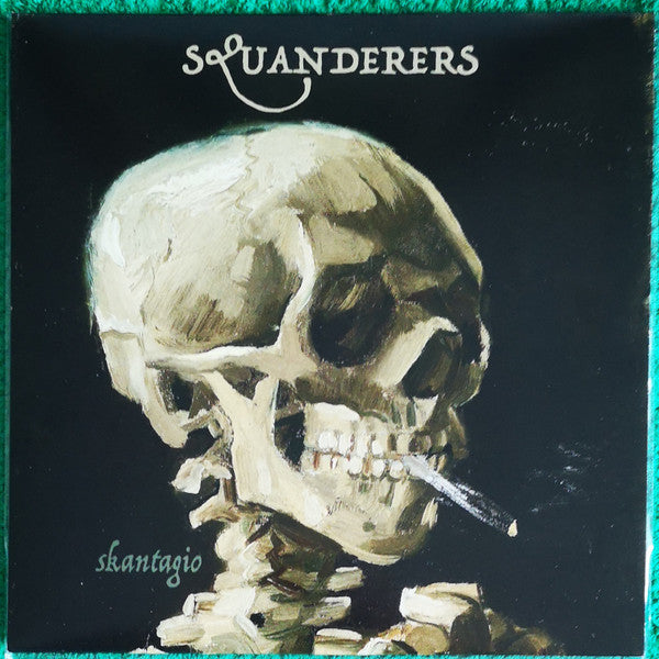 SQUANDERERS - Skantagio (LP, Album, Cle)