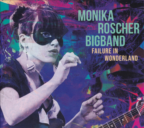 Monika Roscher Bigband - Failure In Wonderland (CD, Album)