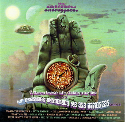 The Amorphous Androgynous* - We Persuade Ourselves We Are Immortal Remixes (CD, Album)