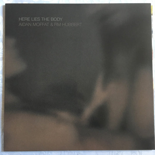 Aidan Moffat & RM Hubbert - Here Lies The Body (LP, Album)