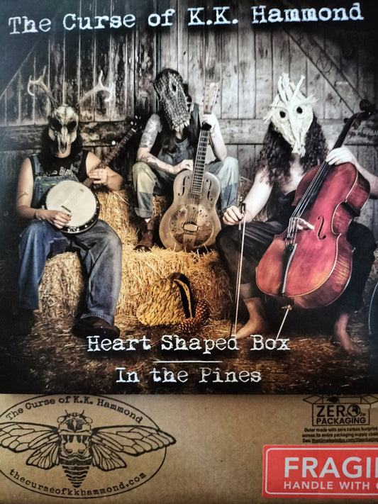The Curse Of K.K. Hammond - Heart Shaped Box - In The Pines (Remastered) (7")