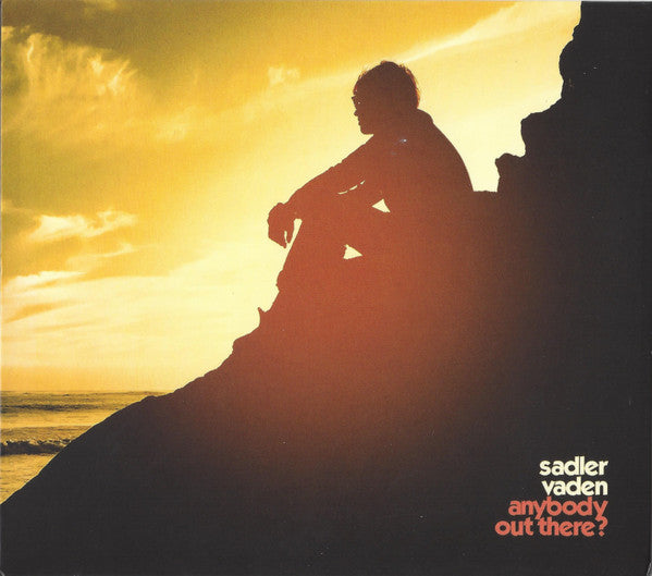 Sadler Vaden - Anybody Out There? (CD, Album)