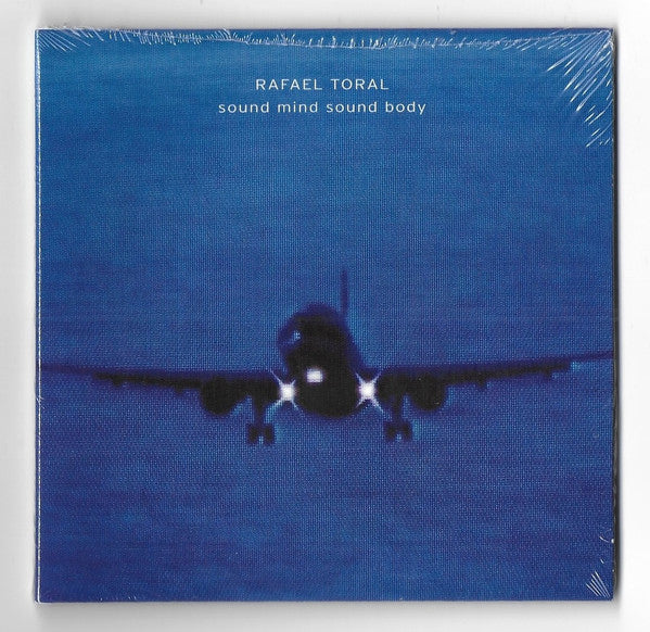 Rafael Toral - Sound Mind Sound Body (CD, Album, RE, RM)
