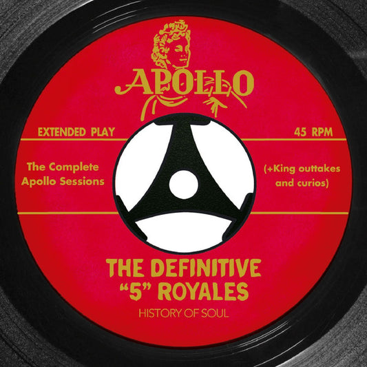 The “5” Royales* - The Definitive “5” Royales: The Complete Apollo Recordings (2xCD, Comp)