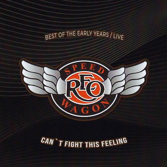 REO Speedwagon - Best Of The Early Years | Live  / Can't Fight This Feeling (CD)