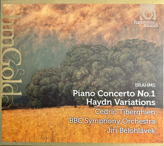 Brahms*, Cédric Tiberghien, BBC Symphony Orchestra, Jiří Bělohlávek - Piano Concerto No. 1; Haydn Variations (CD, Album, RE)