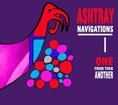 Ashtray Navigations - One From Then Another (CD, Album, Ltd)