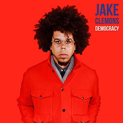 Jake Clemons - Democracy / Consumption Town (7")