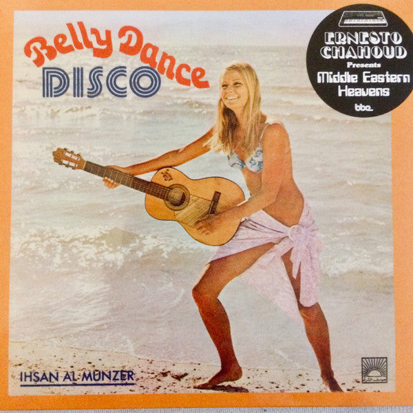 Ihsan Al Munzer* - Belly Dance Disco (CD, Album, RE)