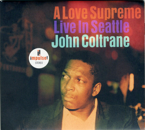 John Coltrane - A Love Supreme: Live In Seattle (CD, Album)