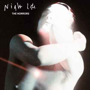 The Horrors - Night Life (CD, Album)