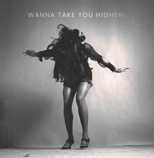 Ike & Tina Turner - Wanna Take You Higher! (LP, Comp, Ltd, RM + 7", Ltd, RM)
