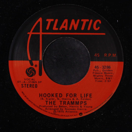 The Trammps - Hooked For Life / I'm Alright (7")