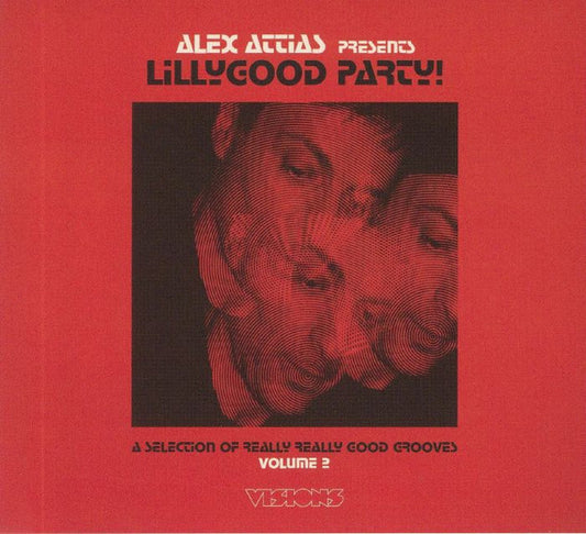 Alex Attias - LillyGood Party! Volume 2 (A Selection Of Really Really Good Grooves) (CD, Comp)