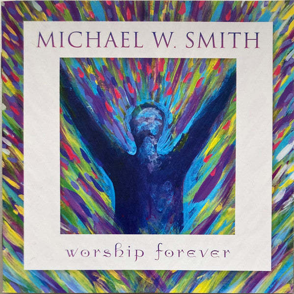 Michael W. Smith - Worship Forever (CD, Album)